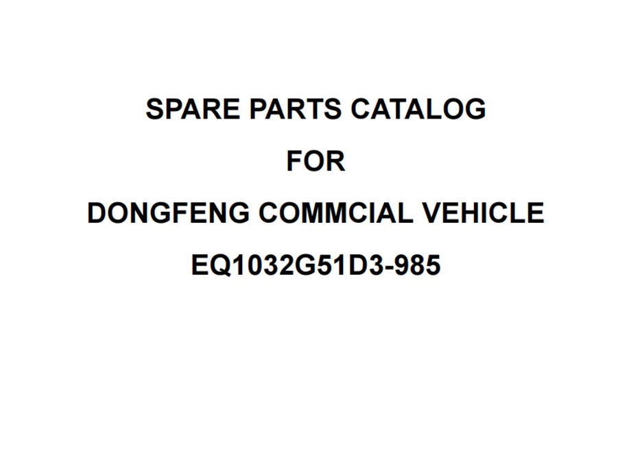 Dongfeng EQ1032G51D3 Truck Parts Catalog -1
