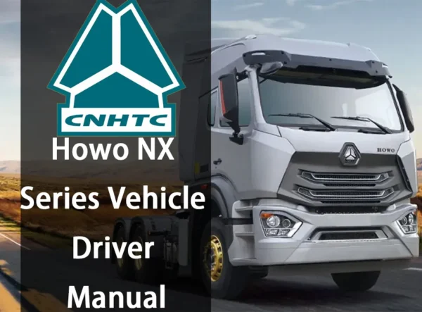 Howo NX Series Vehicle Driver Manual