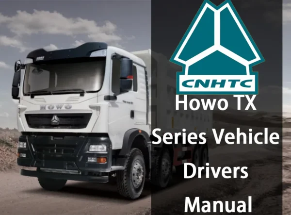 Howo TX Series Vehicle Drivers Manual
